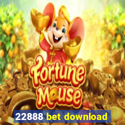 22888 bet download